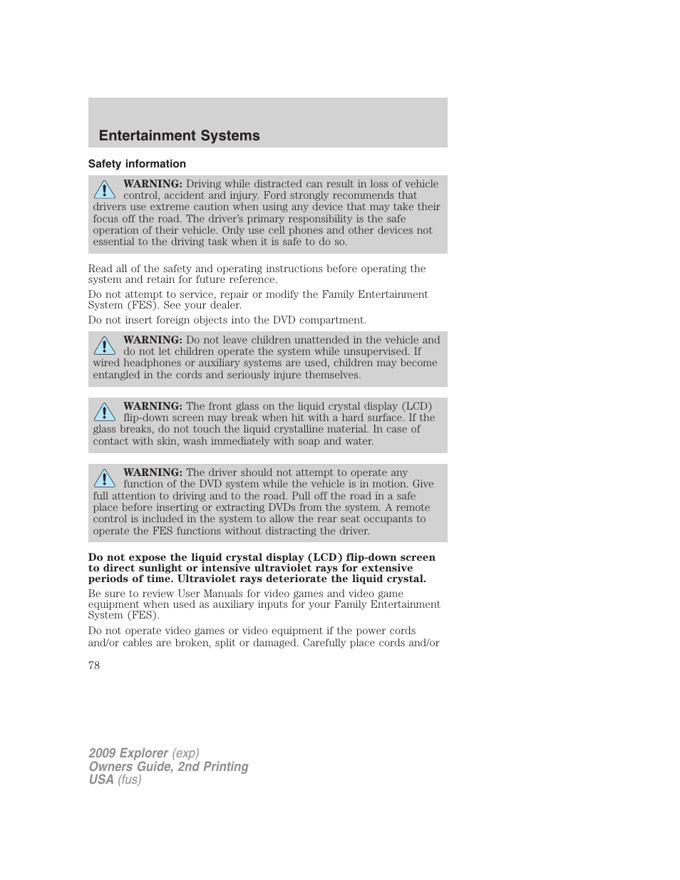 Safety information, Entertainment systems | FORD 2009 Explorer v.2 User Manual | Page 78 / 401