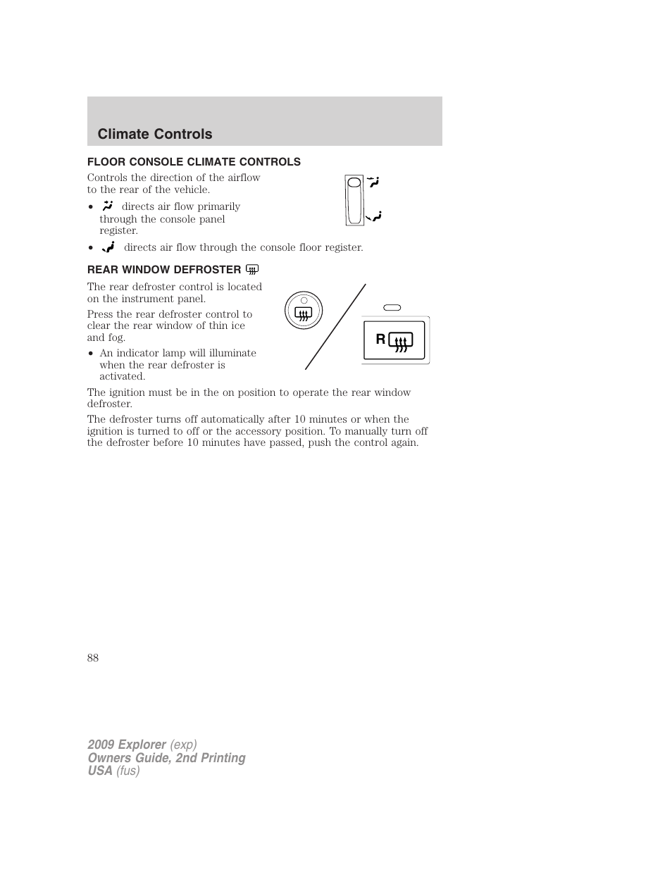 Floor console climate controls, Rear window defroster, Climate controls | FORD 2009 Explorer v.2 User Manual | Page 88 / 401