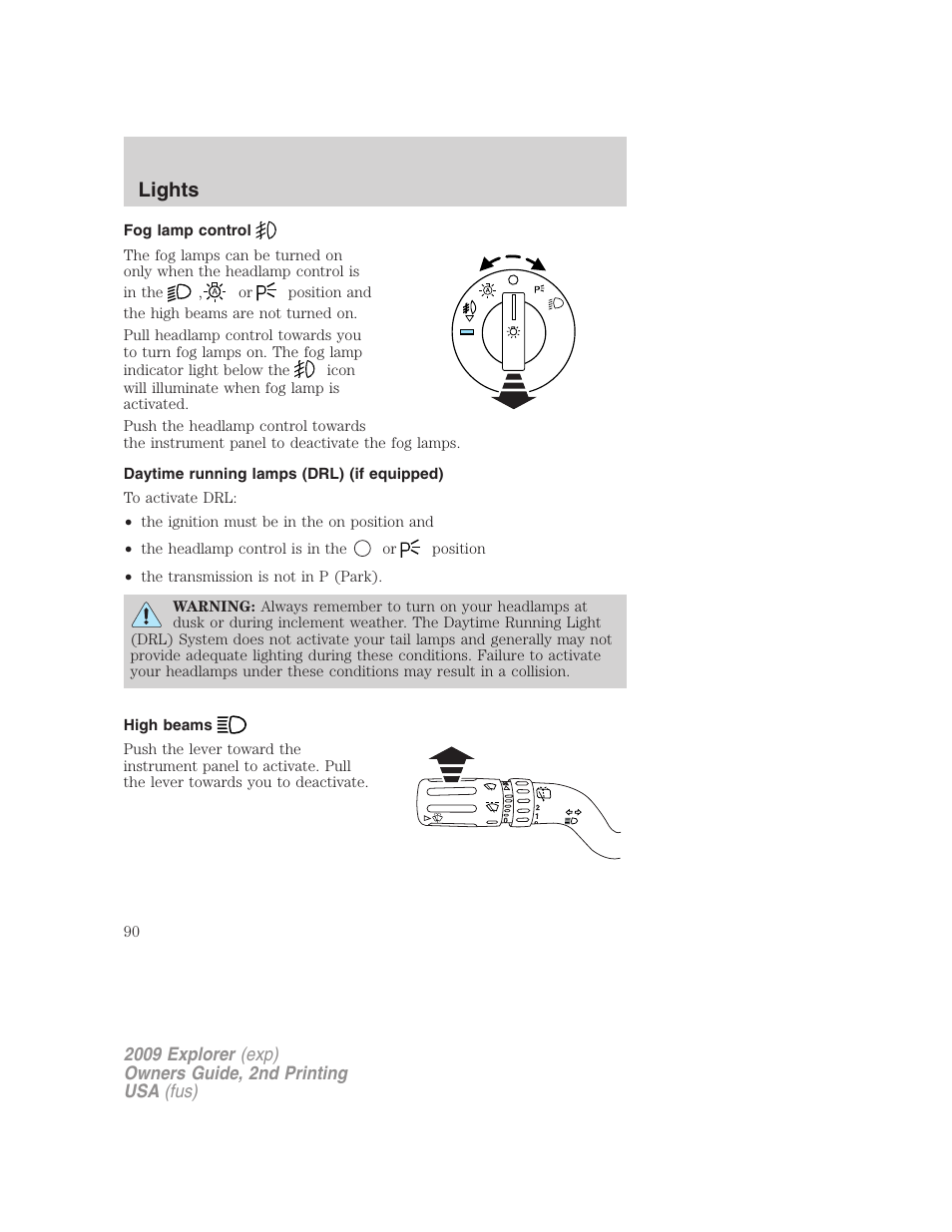 Fog lamp control, Daytime running lamps (drl) (if equipped), High beams | Lights | FORD 2009 Explorer v.2 User Manual | Page 90 / 401