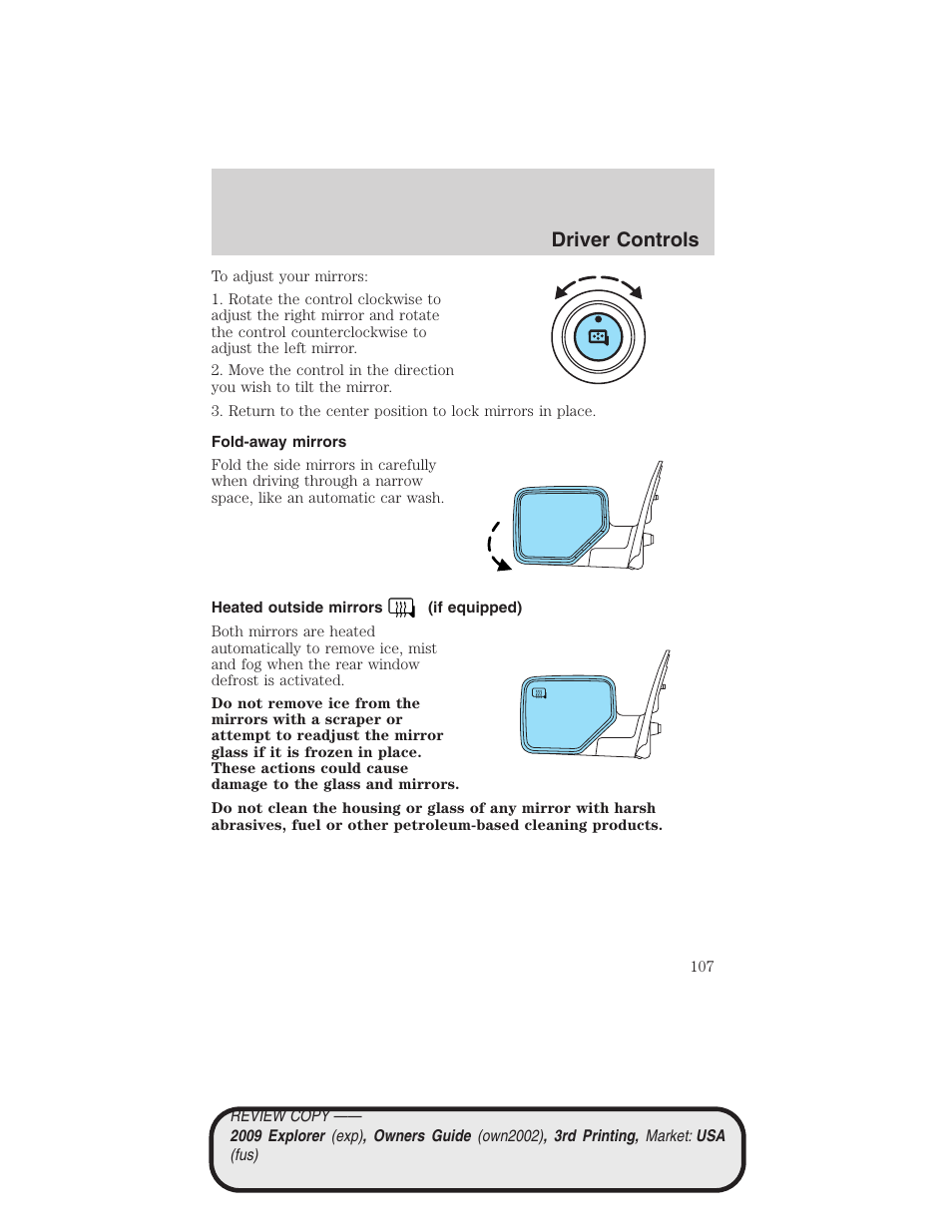 Fold-away mirrors, Heated outside mirrors (if equipped), Driver controls | FORD 2009 Explorer v.3 User Manual | Page 107 / 405