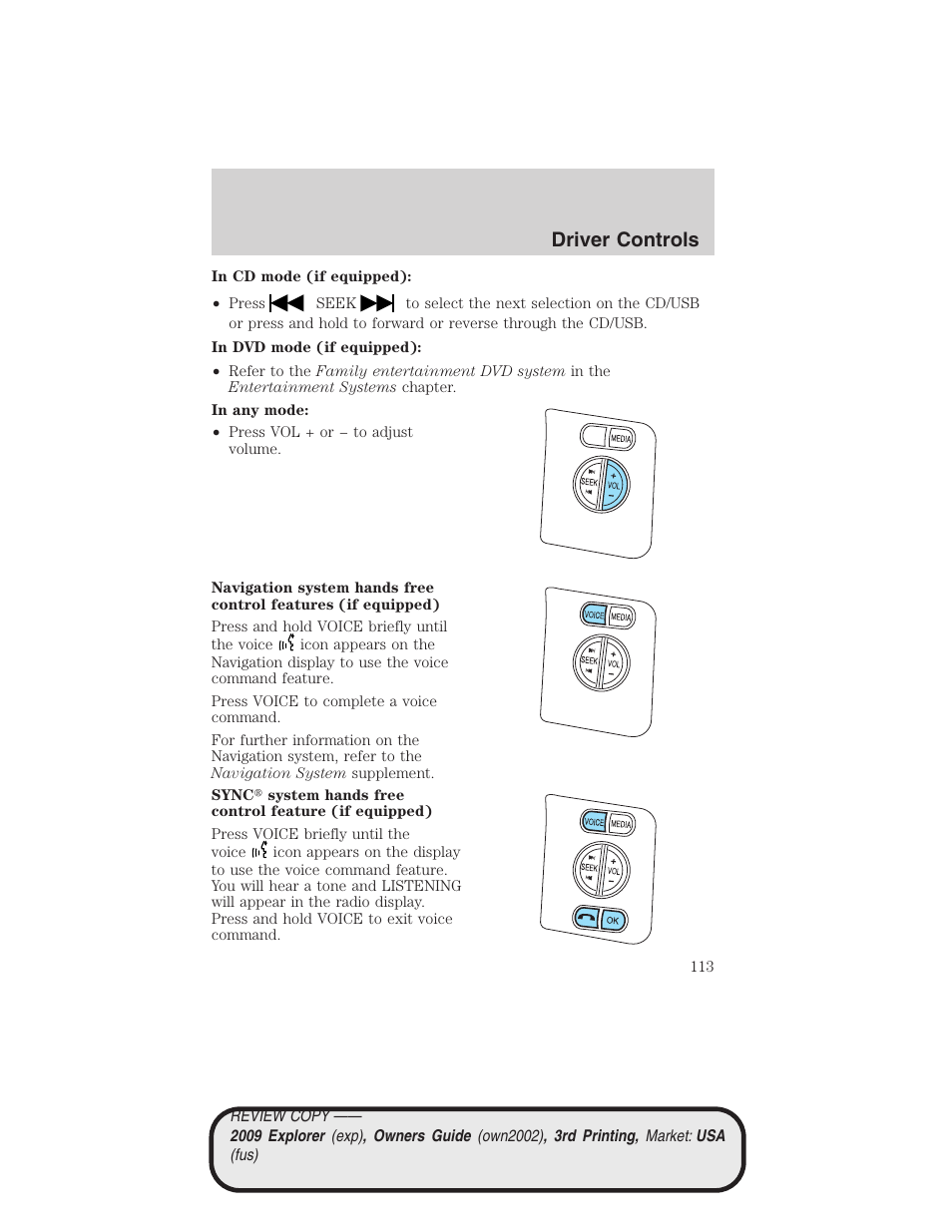 Driver controls | FORD 2009 Explorer v.3 User Manual | Page 113 / 405