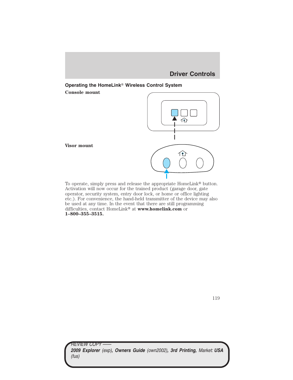 Operating the homelink wireless control system, Driver controls | FORD 2009 Explorer v.3 User Manual | Page 119 / 405