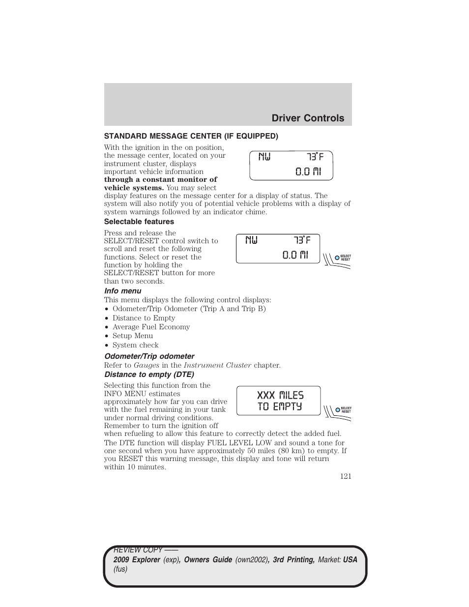 Standard message center (if equipped), Selectable features, Info menu | Odometer/trip odometer, Distance to empty (dte), Message center, Driver controls | FORD 2009 Explorer v.3 User Manual | Page 121 / 405