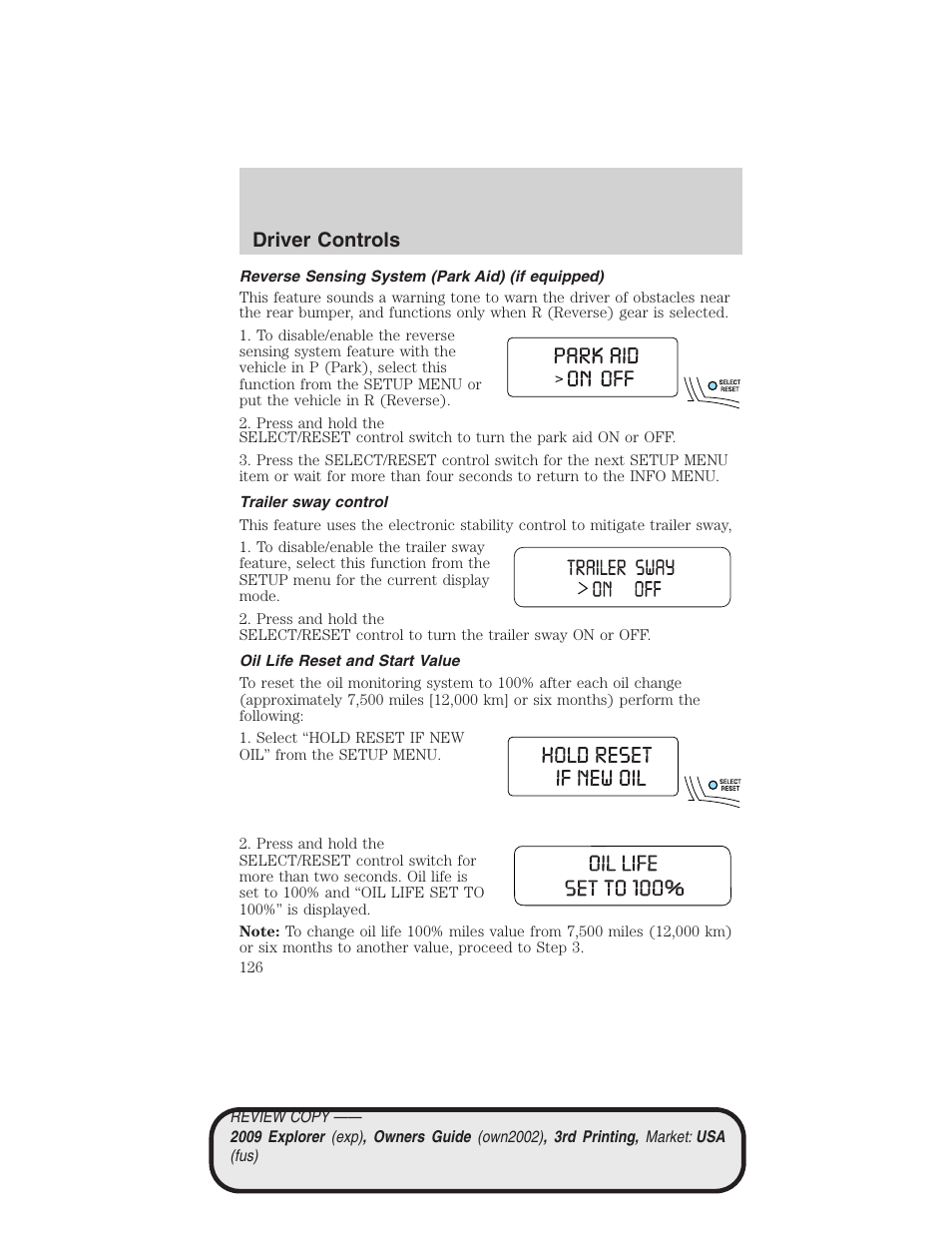 Reverse sensing system (park aid) (if equipped), Trailer sway control, Oil life reset and start value | Driver controls | FORD 2009 Explorer v.3 User Manual | Page 126 / 405