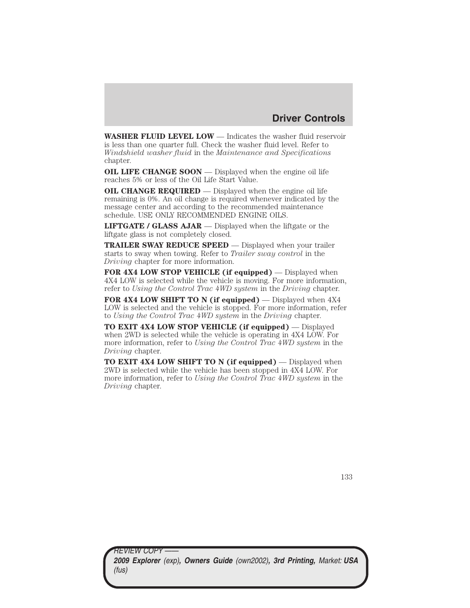 Driver controls | FORD 2009 Explorer v.3 User Manual | Page 133 / 405