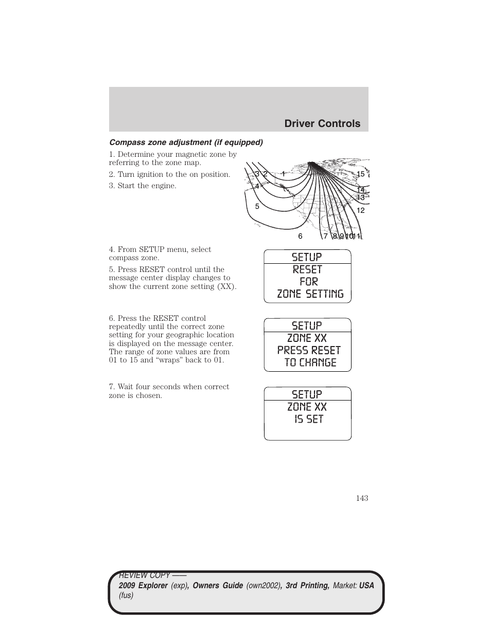 Compass zone adjustment (if equipped), Driver controls | FORD 2009 Explorer v.3 User Manual | Page 143 / 405