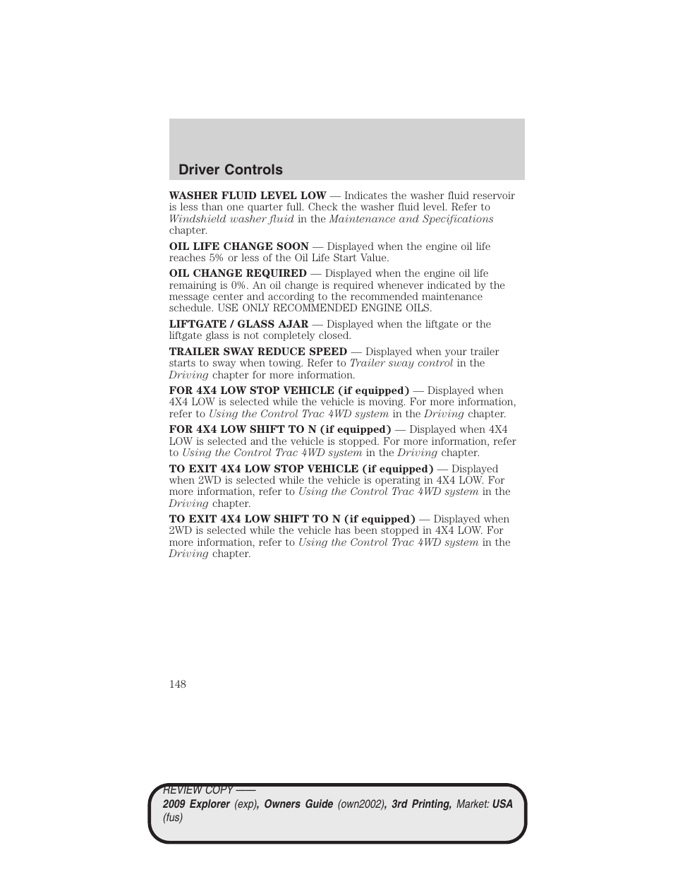 Driver controls | FORD 2009 Explorer v.3 User Manual | Page 148 / 405