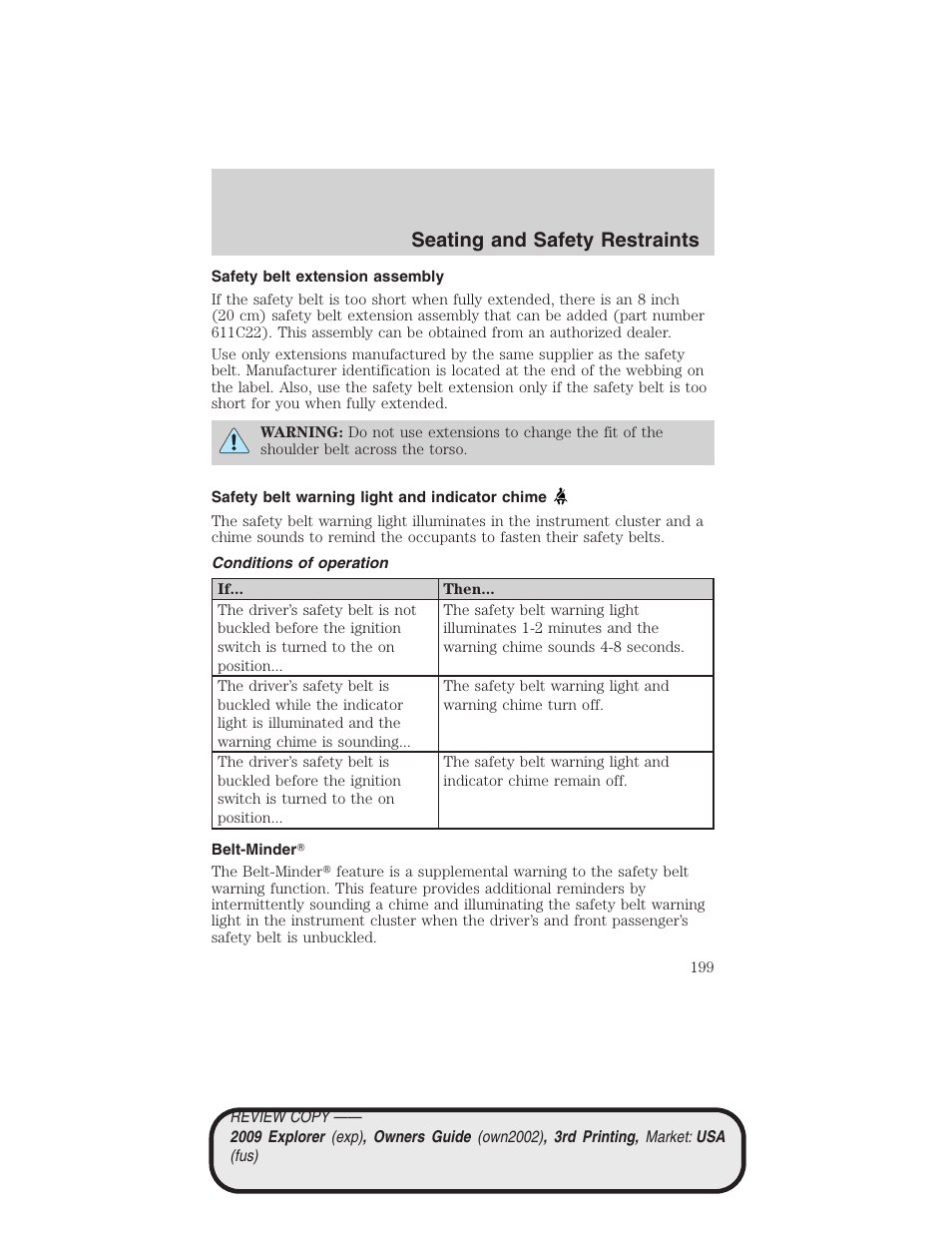 Safety belt extension assembly, Safety belt warning light and indicator chime, Conditions of operation | Belt-minder, Seating and safety restraints | FORD 2009 Explorer v.3 User Manual | Page 199 / 405