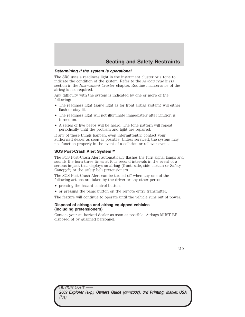 Determining if the system is operational, Sos post-crash alert system, Seating and safety restraints | FORD 2009 Explorer v.3 User Manual | Page 219 / 405