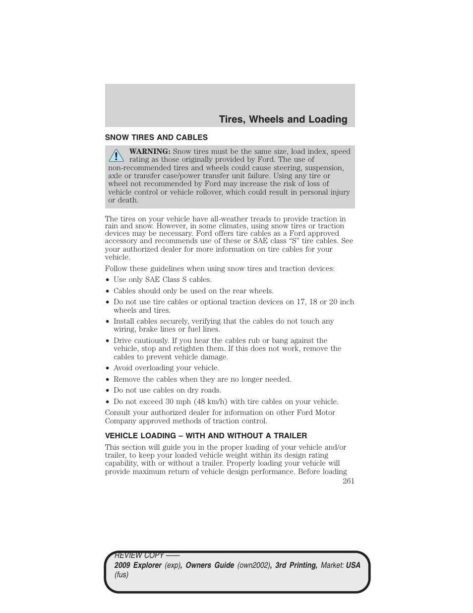 Snow tires and cables, Vehicle loading – with and without a trailer, Vehicle loading | Tires, wheels and loading | FORD 2009 Explorer v.3 User Manual | Page 261 / 405