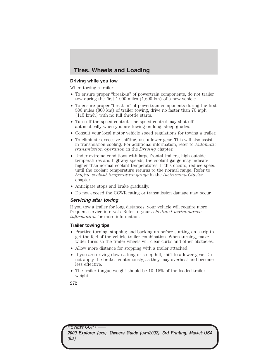 Driving while you tow, Servicing after towing, Trailer towing tips | Tires, wheels and loading | FORD 2009 Explorer v.3 User Manual | Page 272 / 405