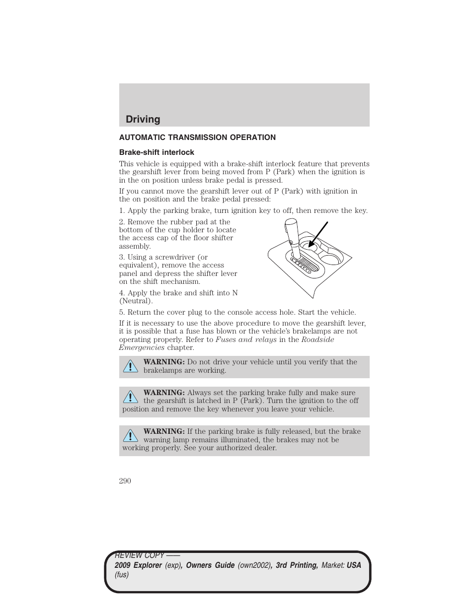 Automatic transmission operation, Brake-shift interlock, Transmission operation | Driving | FORD 2009 Explorer v.3 User Manual | Page 290 / 405