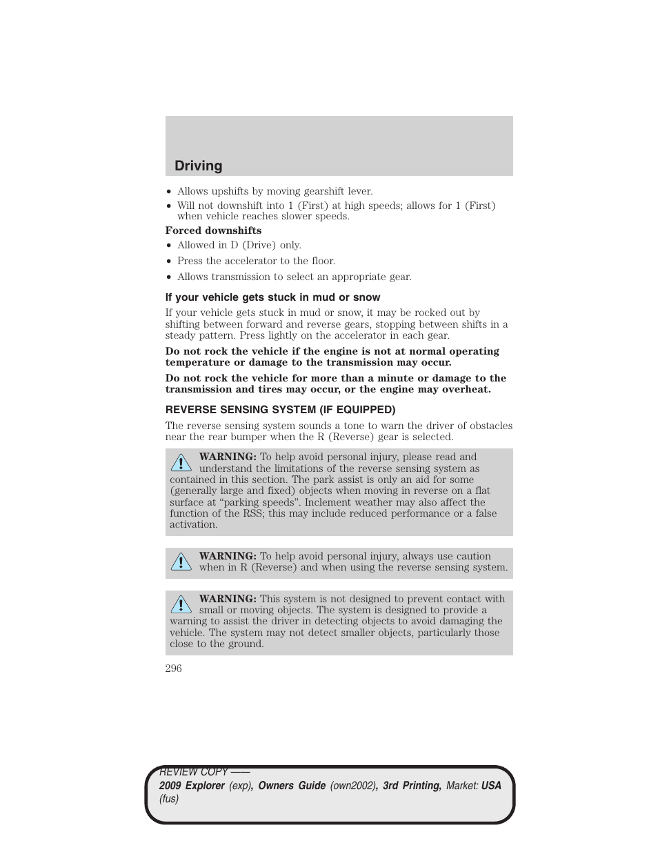 If your vehicle gets stuck in mud or snow, Reverse sensing system (if equipped), Reverse sensing system | Driving | FORD 2009 Explorer v.3 User Manual | Page 296 / 405