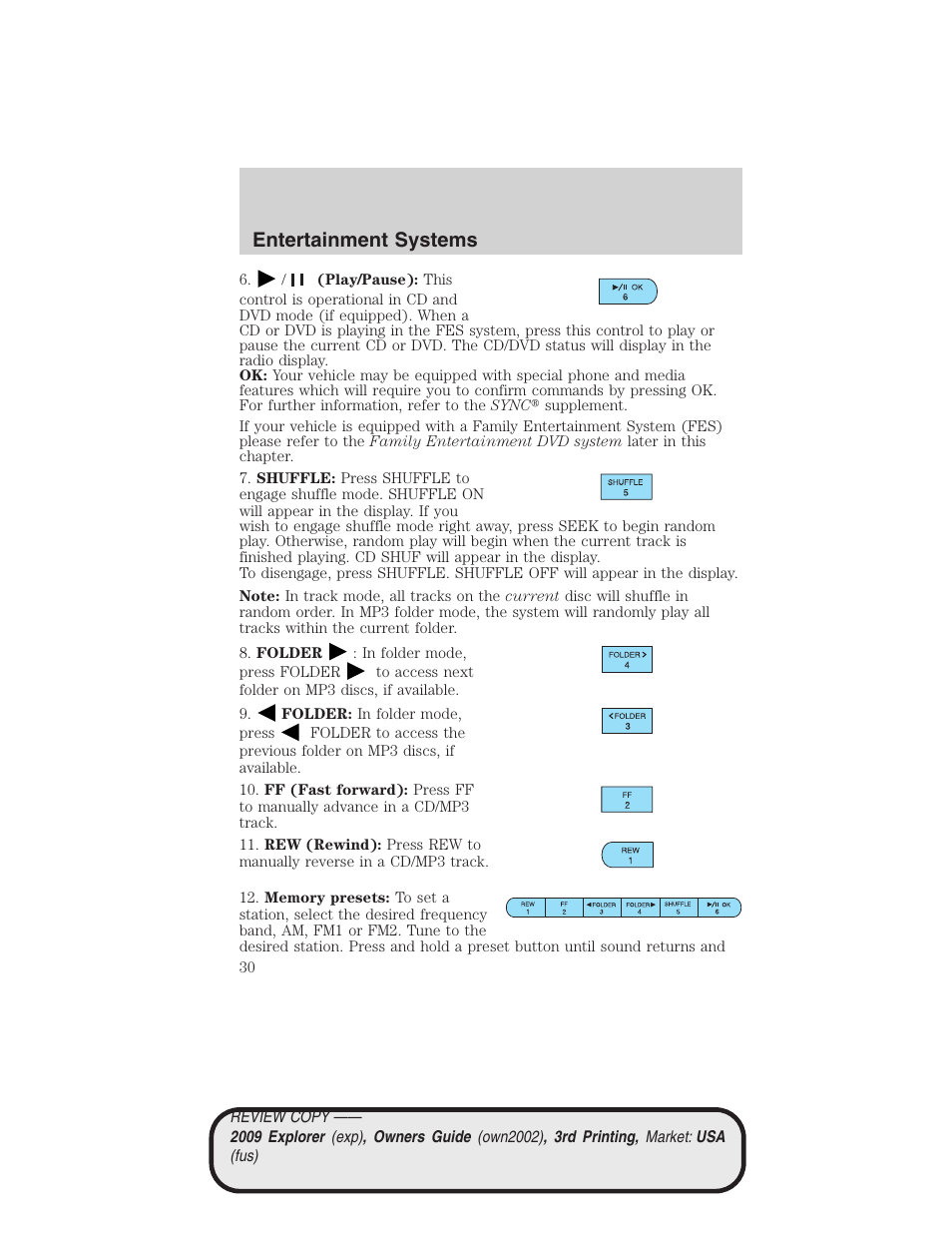 Entertainment systems | FORD 2009 Explorer v.3 User Manual | Page 30 / 405