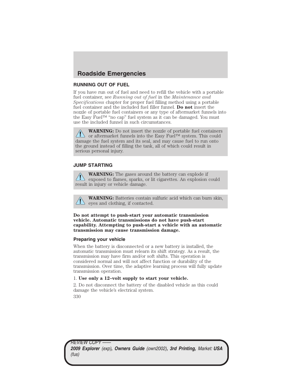 Running out of fuel, Jump starting, Preparing your vehicle | Roadside emergencies | FORD 2009 Explorer v.3 User Manual | Page 330 / 405