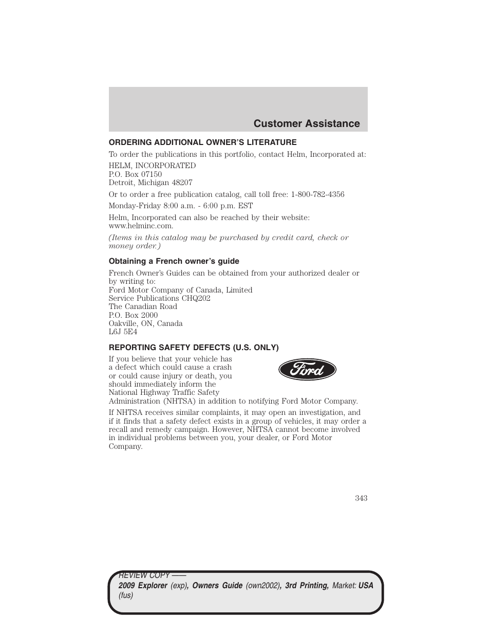 Ordering additional owner’s literature, Obtaining a french owner’s guide, Reporting safety defects (u.s. only) | Customer assistance | FORD 2009 Explorer v.3 User Manual | Page 343 / 405