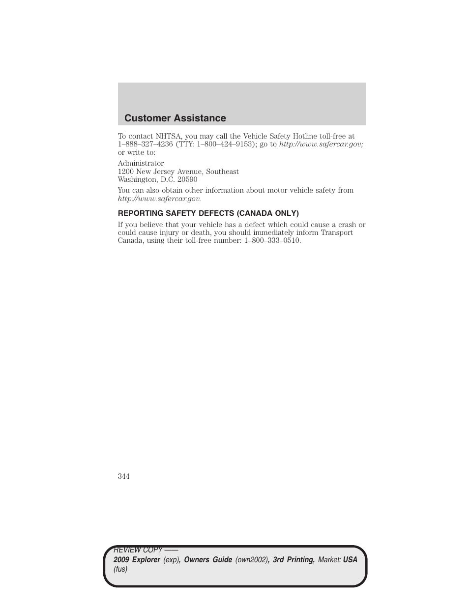 Reporting safety defects (canada only), Customer assistance | FORD 2009 Explorer v.3 User Manual | Page 344 / 405