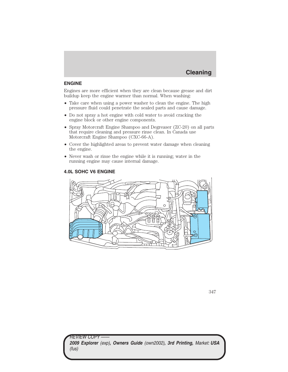 Engine, 0l sohc v6 engine, Cleaning | FORD 2009 Explorer v.3 User Manual | Page 347 / 405