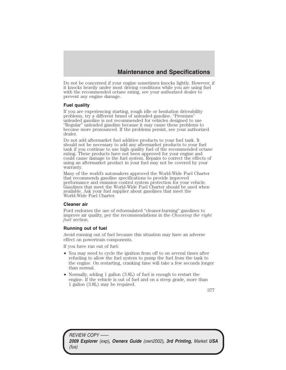 Fuel quality, Cleaner air, Running out of fuel | Maintenance and specifications | FORD 2009 Explorer v.3 User Manual | Page 377 / 405