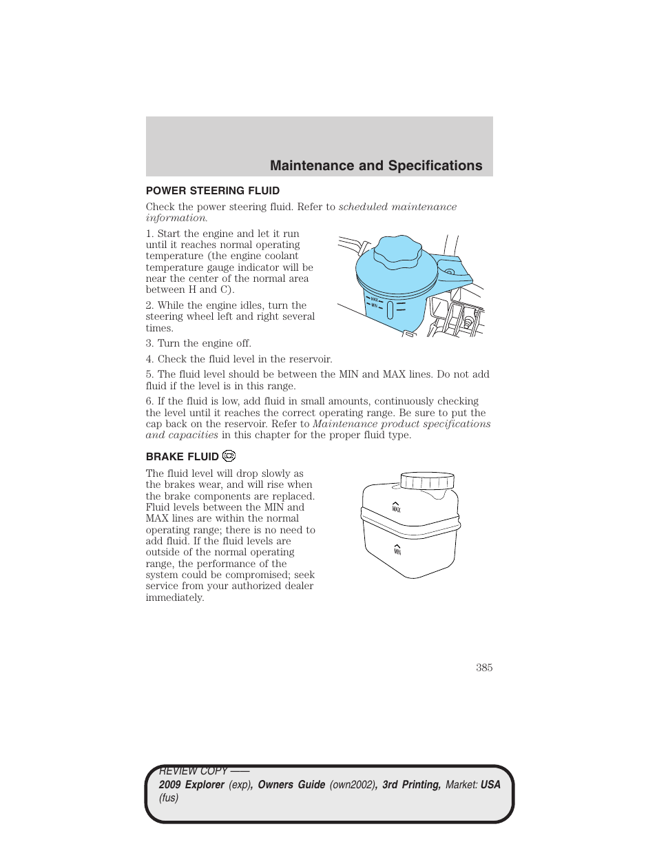 Power steering fluid, Brake fluid, Maintenance and specifications | FORD 2009 Explorer v.3 User Manual | Page 385 / 405