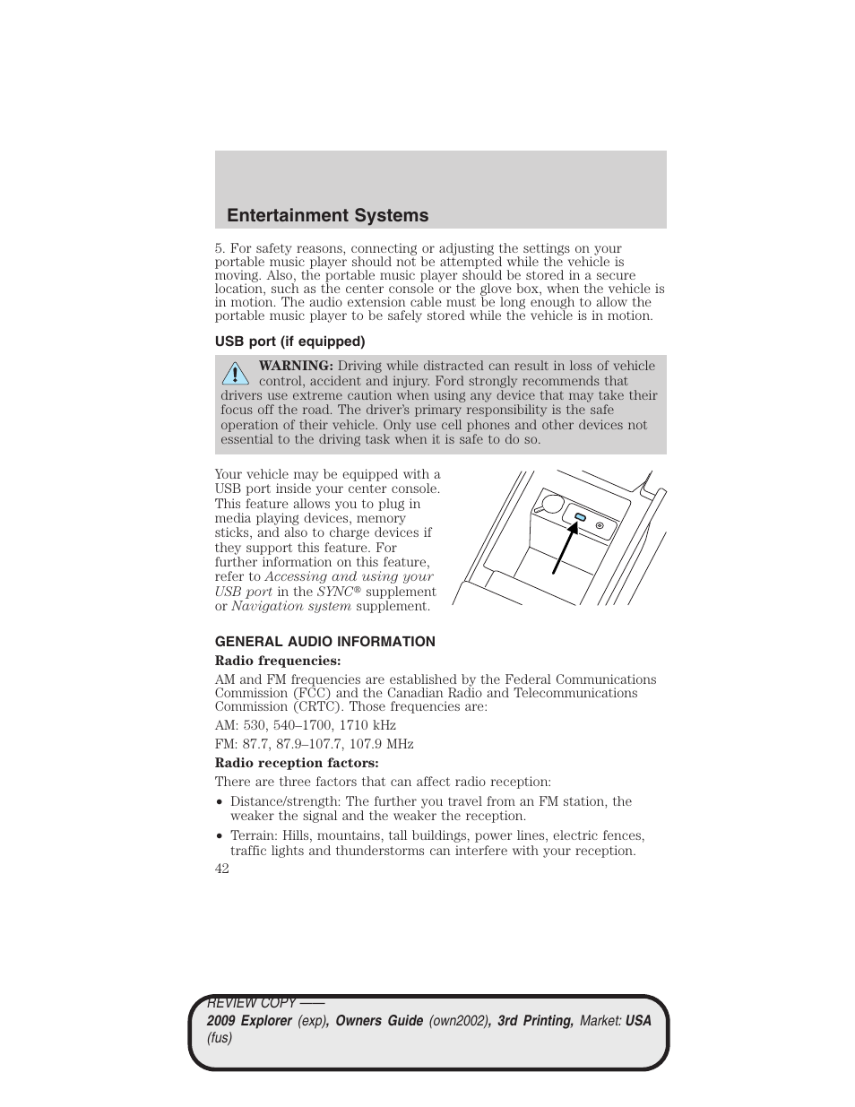 Usb port (if equipped), General audio information, Usb port | Entertainment systems | FORD 2009 Explorer v.3 User Manual | Page 42 / 405