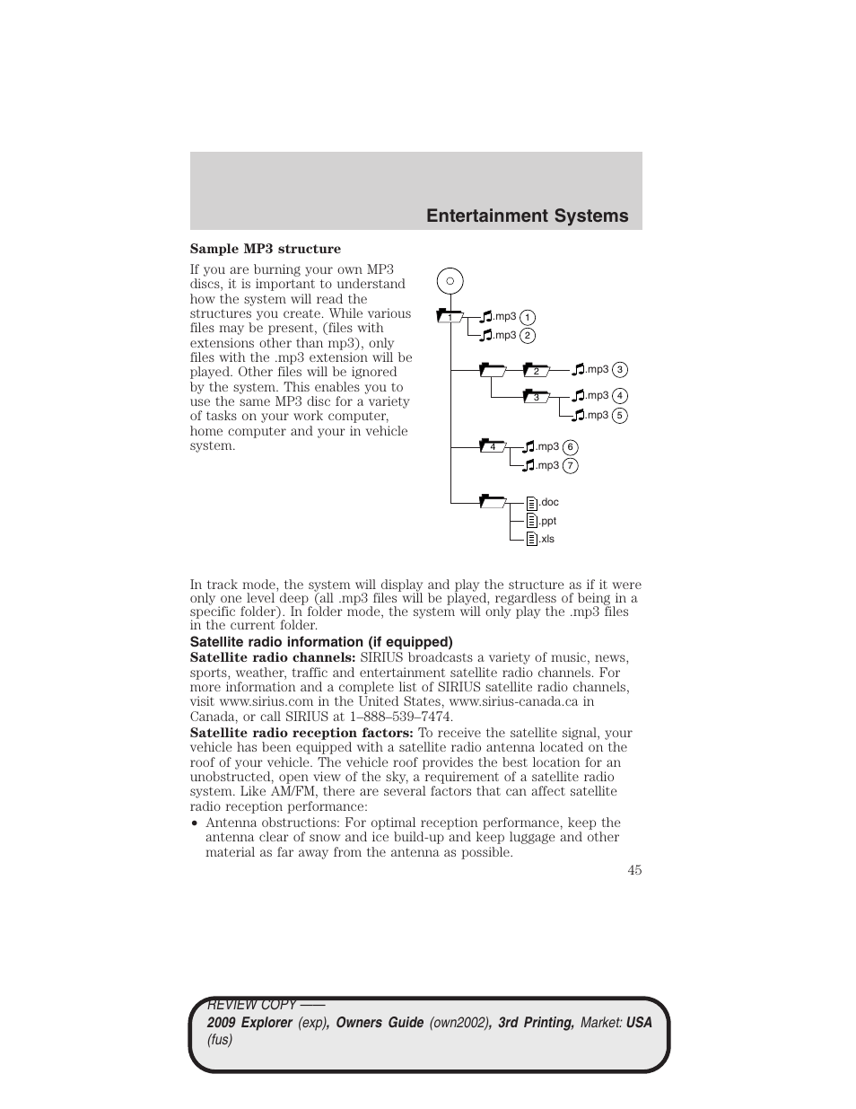 Satellite radio information (if equipped), Satellite radio information, Entertainment systems | FORD 2009 Explorer v.3 User Manual | Page 45 / 405