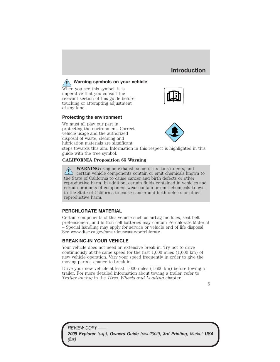 Warning symbols on your vehicle, Protecting the environment, Perchlorate material | Breaking-in your vehicle, Introduction | FORD 2009 Explorer v.3 User Manual | Page 5 / 405