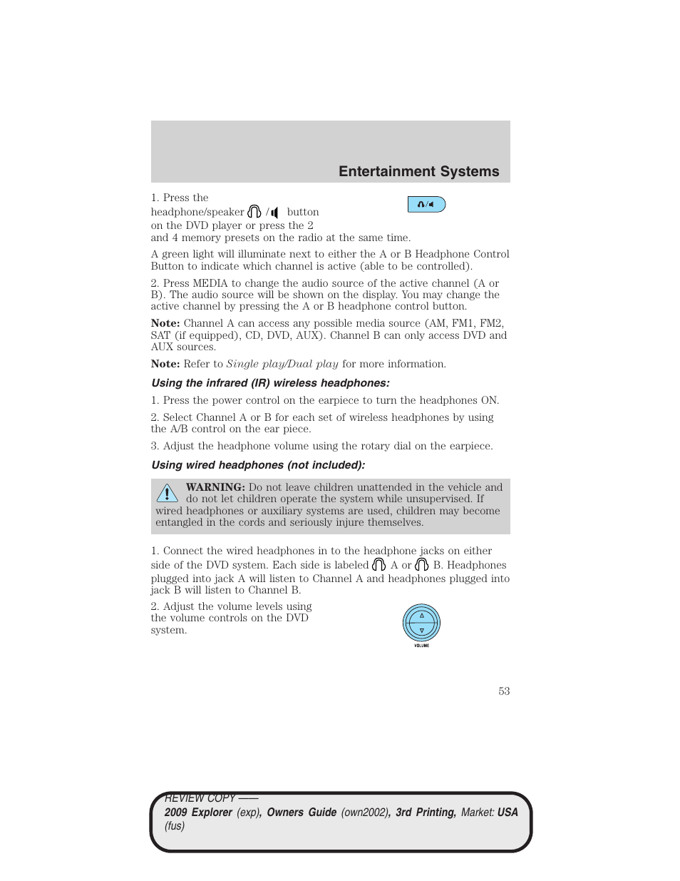 Using the infrared (ir) wireless headphones, Using wired headphones (not included), Entertainment systems | FORD 2009 Explorer v.3 User Manual | Page 53 / 405