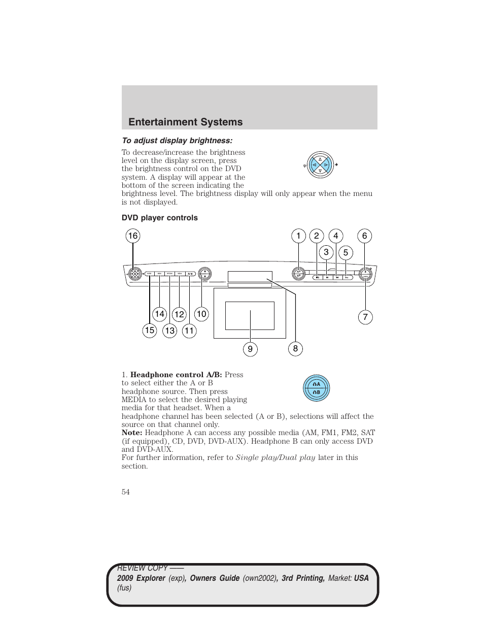 To adjust display brightness, Dvd player controls, Entertainment systems | FORD 2009 Explorer v.3 User Manual | Page 54 / 405