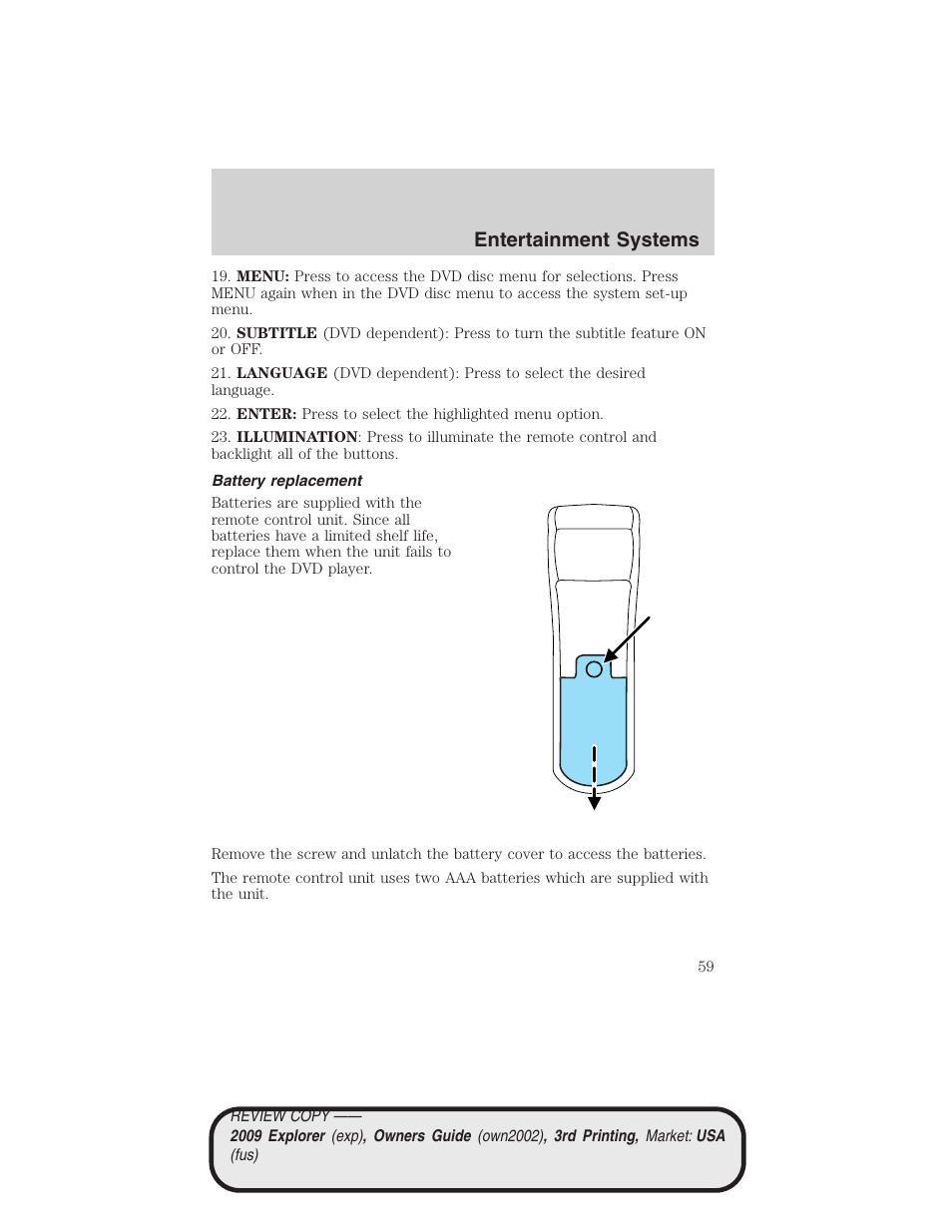 Battery replacement, Entertainment systems | FORD 2009 Explorer v.3 User Manual | Page 59 / 405