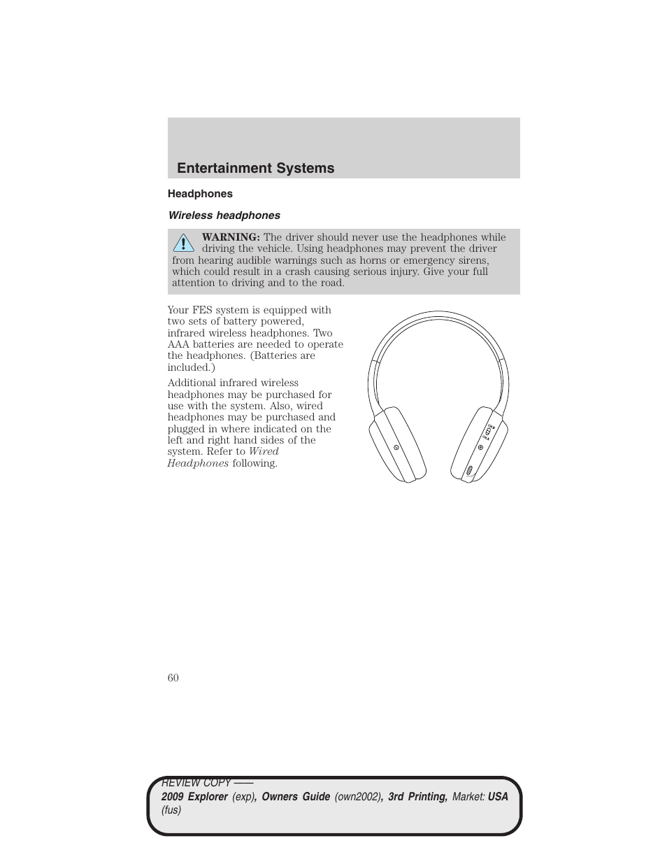 Headphones, Wireless headphones, Entertainment systems | FORD 2009 Explorer v.3 User Manual | Page 60 / 405