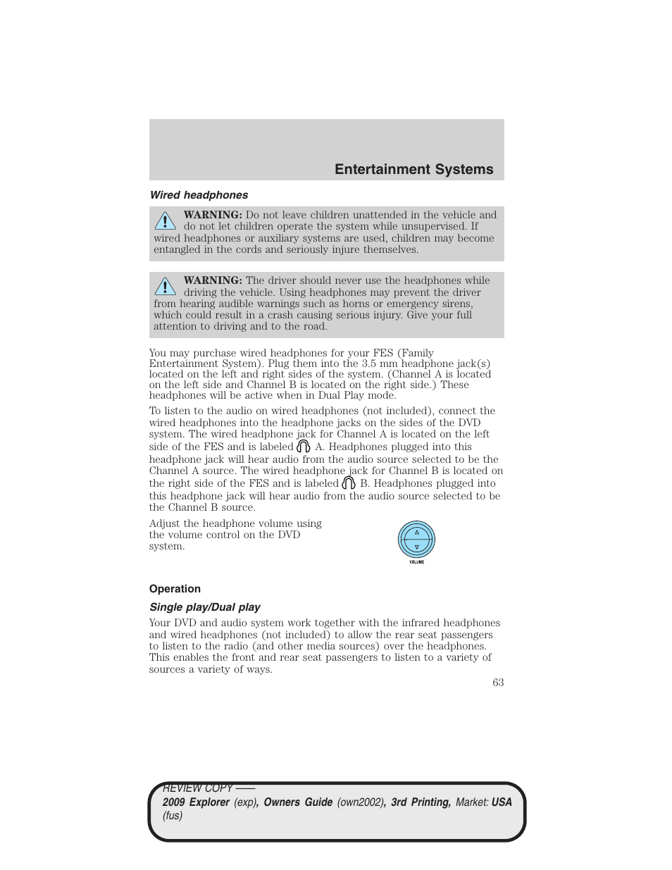 Wired headphones, Operation, Single play/dual play | Entertainment systems | FORD 2009 Explorer v.3 User Manual | Page 63 / 405