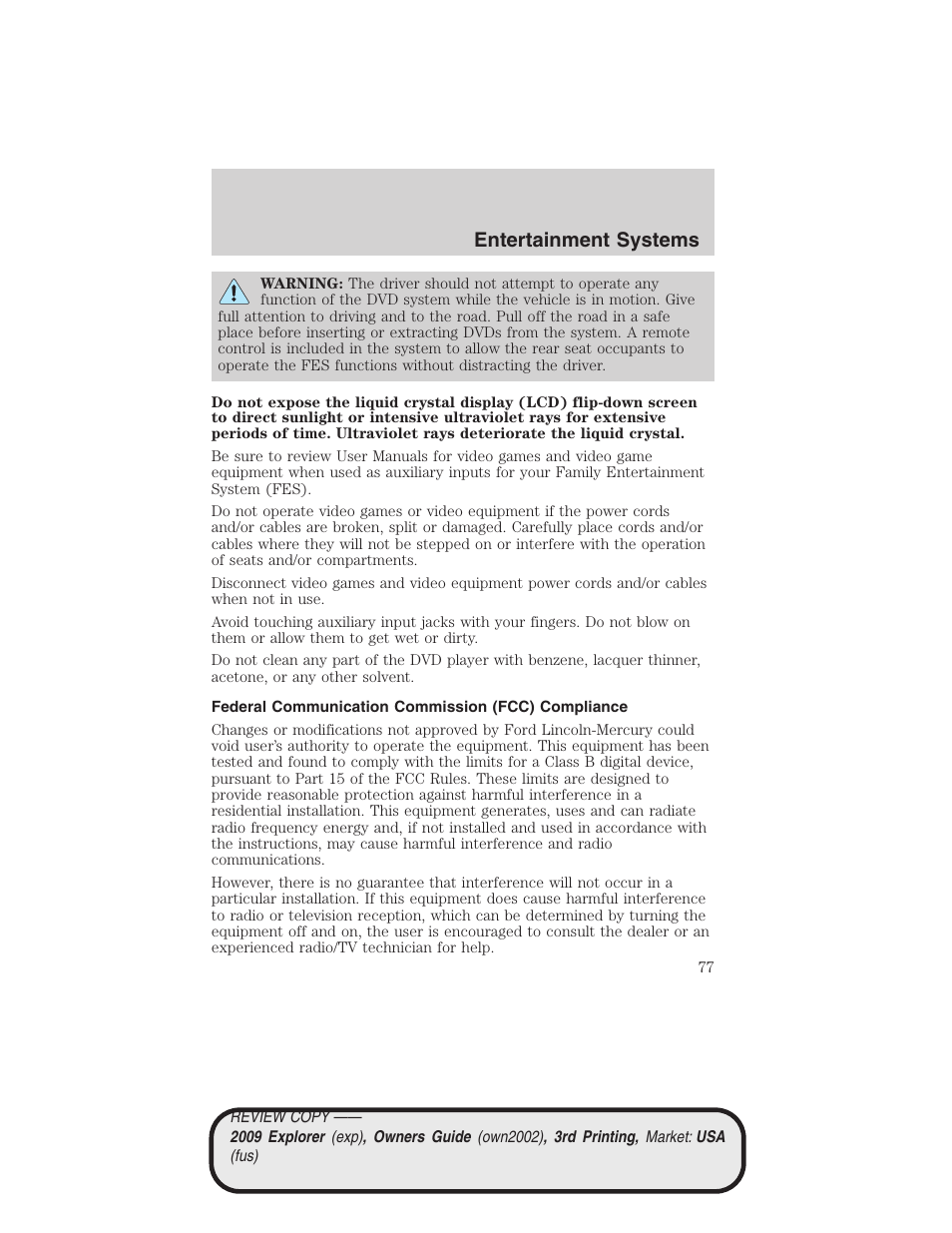Federal communication commission (fcc) compliance, Entertainment systems | FORD 2009 Explorer v.3 User Manual | Page 77 / 405