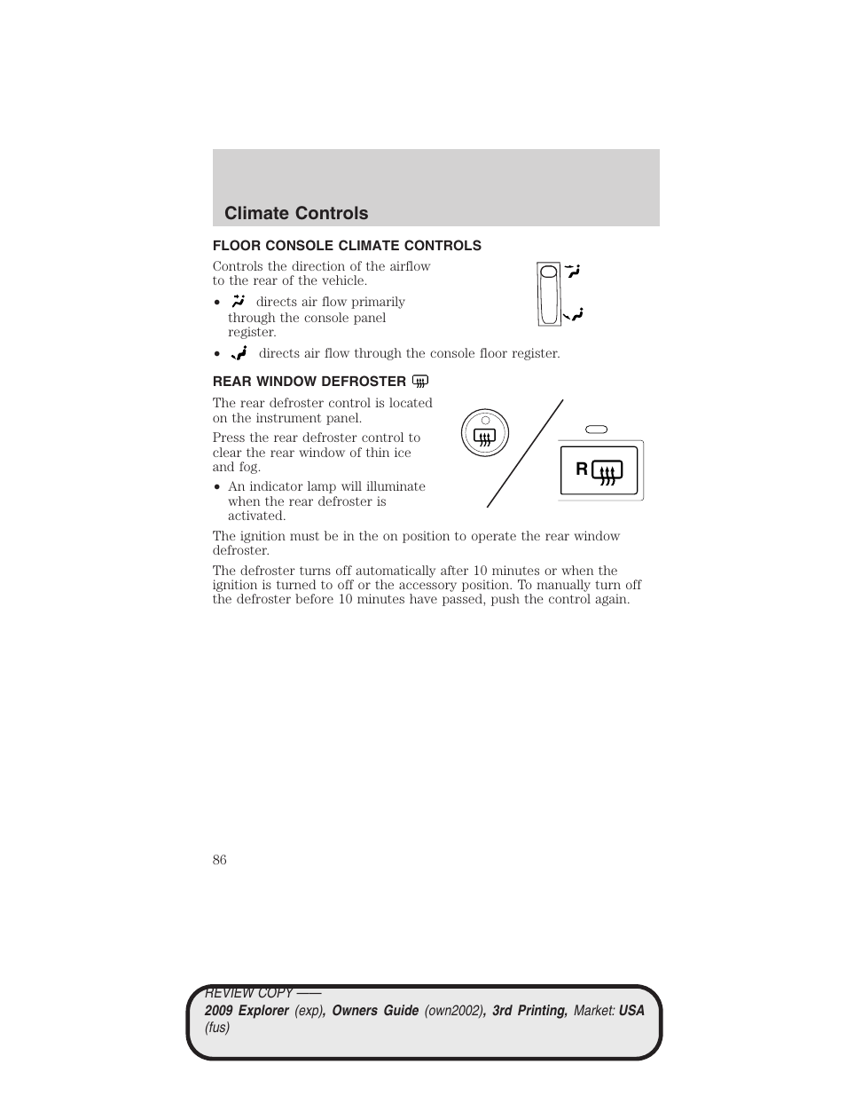 Floor console climate controls, Rear window defroster, Climate controls | FORD 2009 Explorer v.3 User Manual | Page 86 / 405