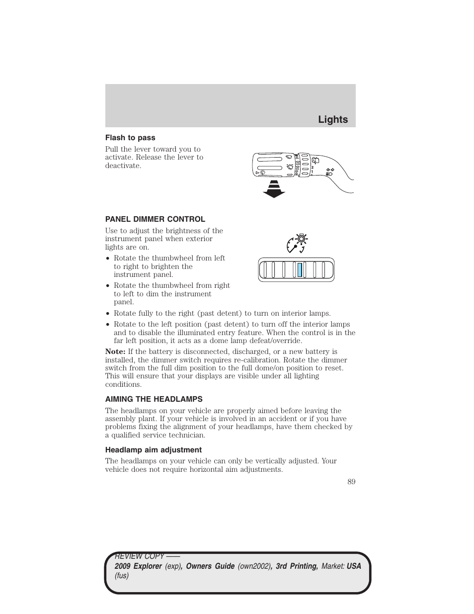 Flash to pass, Panel dimmer control, Aiming the headlamps | Headlamp aim adjustment, Lights | FORD 2009 Explorer v.3 User Manual | Page 89 / 405