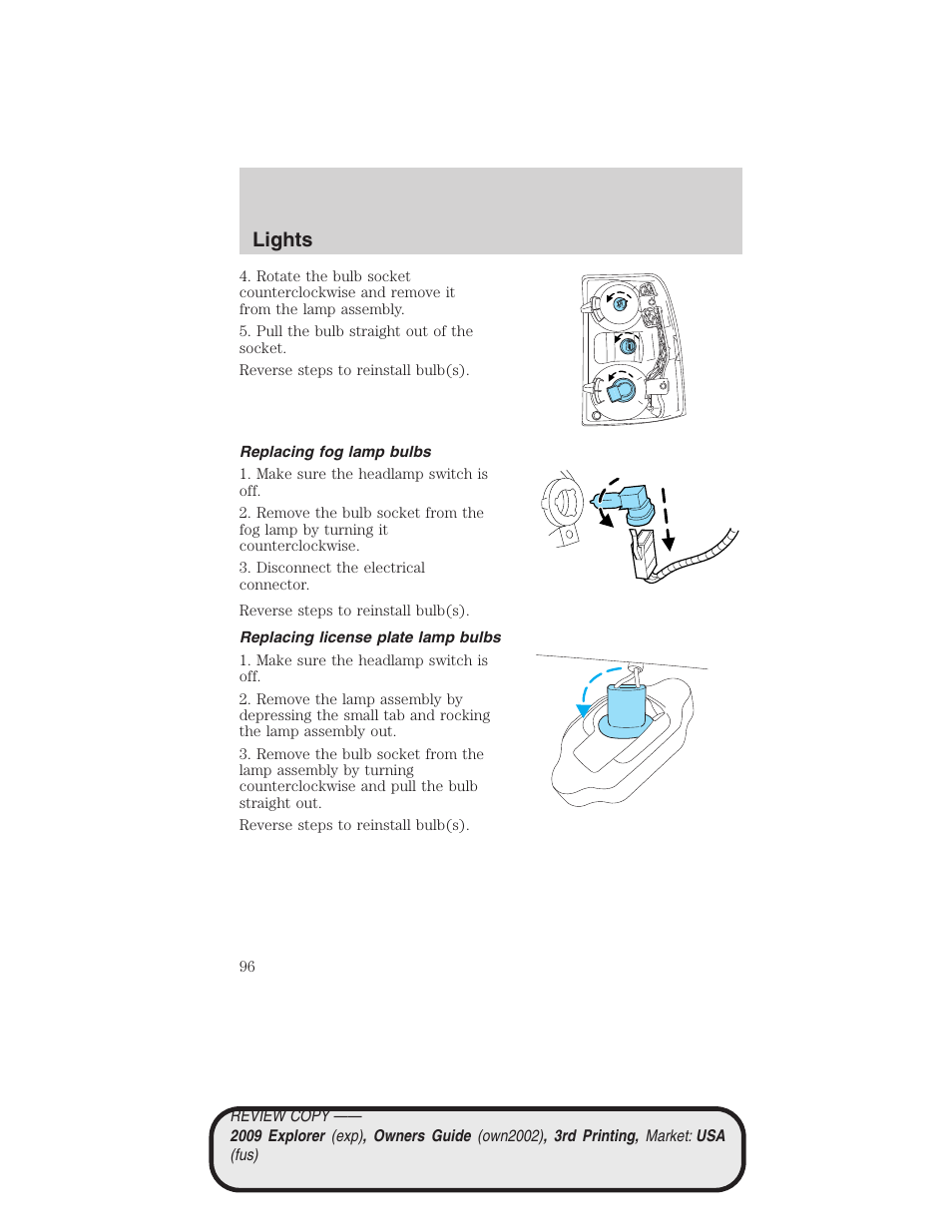 Replacing fog lamp bulbs, Replacing license plate lamp bulbs, Lights | FORD 2009 Explorer v.3 User Manual | Page 96 / 405