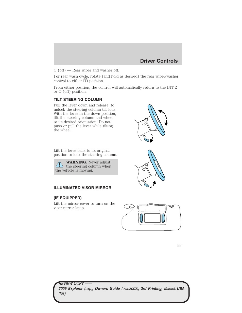 Tilt steering column, Illuminated visor mirror (if equipped), Steering wheel adjustment | Driver controls | FORD 2009 Explorer v.3 User Manual | Page 99 / 405