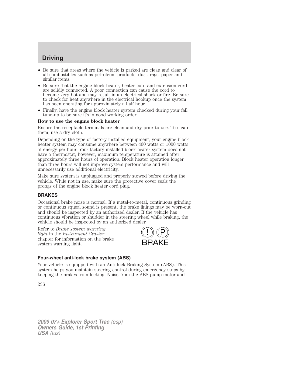 Brakes, Four-wheel anti-lock brake system (abs), P! brake | Driving | FORD 2009 Explorer Sport Trac v.1 User Manual | Page 236 / 356