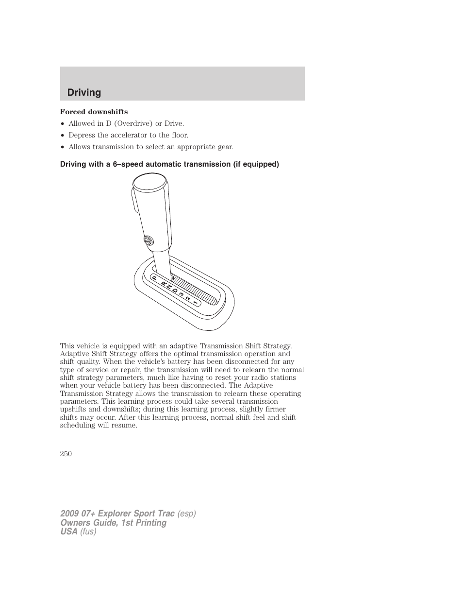 Driving | FORD 2009 Explorer Sport Trac v.1 User Manual | Page 250 / 356