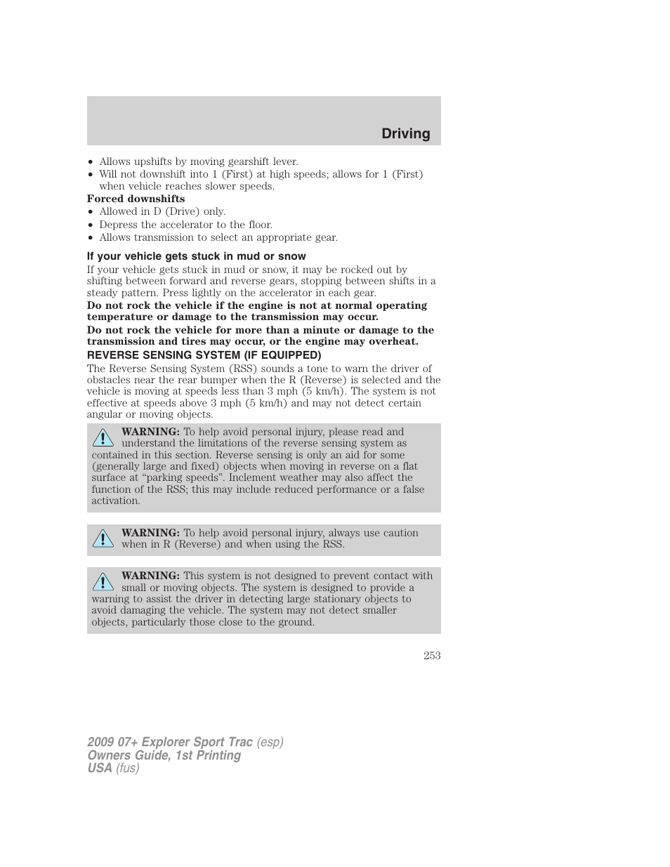 If your vehicle gets stuck in mud or snow, Reverse sensing system (if equipped), Reverse sensing system | Driving | FORD 2009 Explorer Sport Trac v.1 User Manual | Page 253 / 356