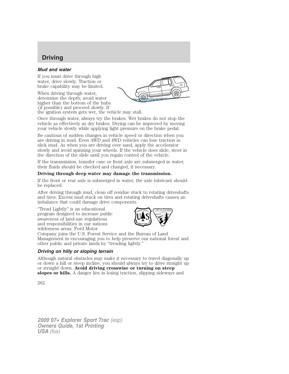 Mud and water, Driving on hilly or sloping terrain, Driving | FORD 2009 Explorer Sport Trac v.1 User Manual | Page 262 / 356