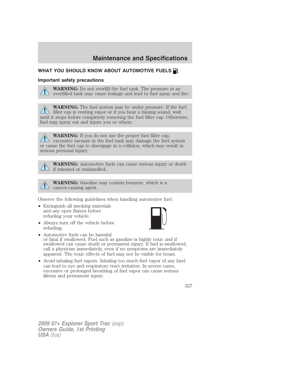 What you should know about automotive fuels, Important safety precautions, Fuel information | Maintenance and specifications | FORD 2009 Explorer Sport Trac v.1 User Manual | Page 327 / 356