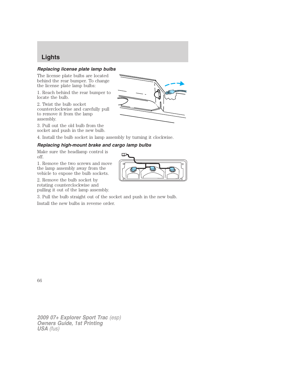 Replacing license plate lamp bulbs, Replacing high-mount brake and cargo lamp bulbs, Lights | FORD 2009 Explorer Sport Trac v.1 User Manual | Page 66 / 356