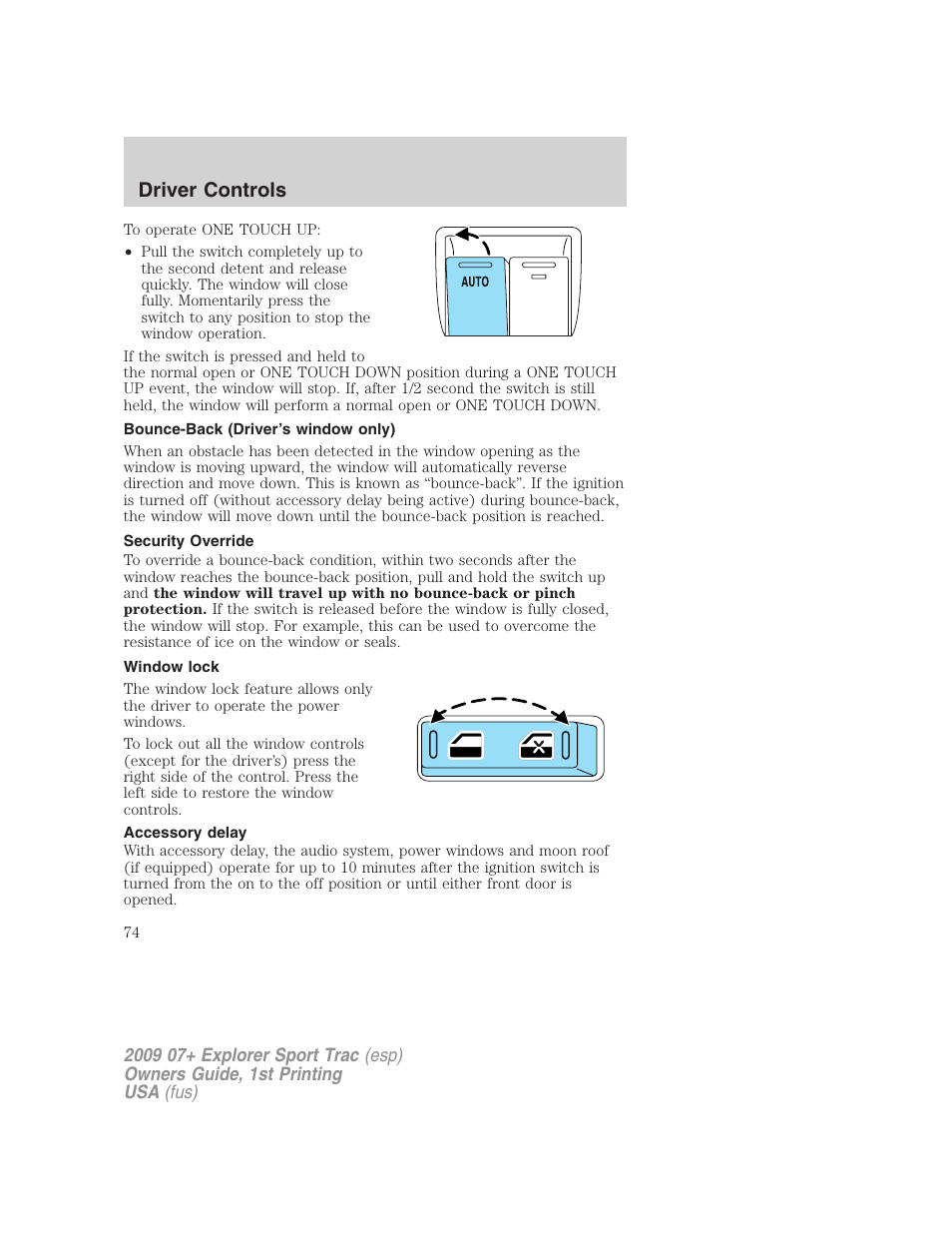 Bounce-back (driver’s window only), Security override, Window lock | Accessory delay, Driver controls | FORD 2009 Explorer Sport Trac v.1 User Manual | Page 74 / 356