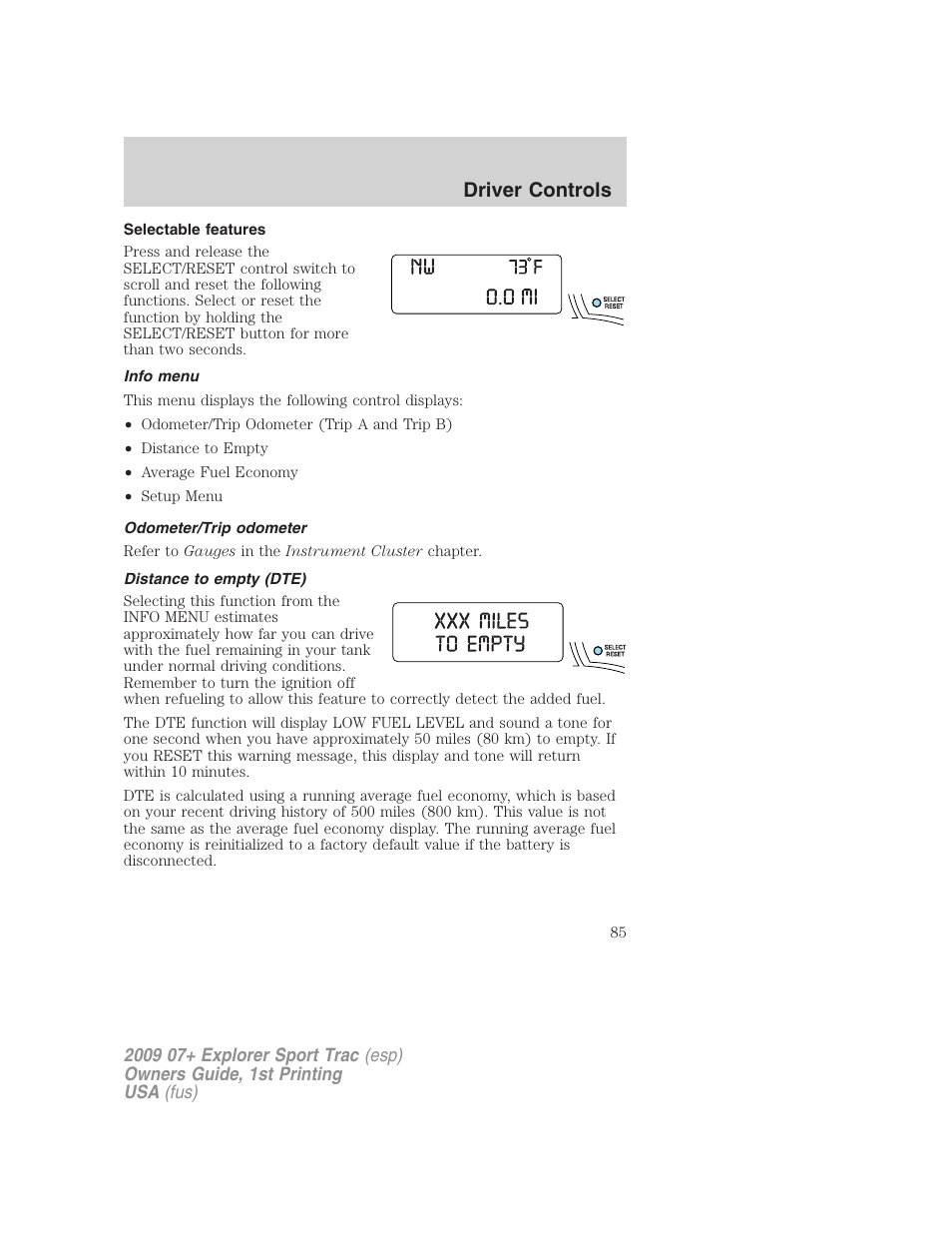 Selectable features, Info menu, Odometer/trip odometer | Distance to empty (dte), Driver controls | FORD 2009 Explorer Sport Trac v.1 User Manual | Page 85 / 356