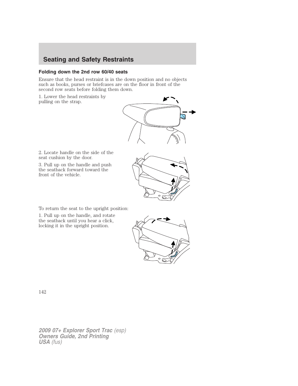 Folding down the 2nd row 60/40 seats, Seating and safety restraints | FORD 2009 Explorer Sport Trac v.2 User Manual | Page 142 / 351