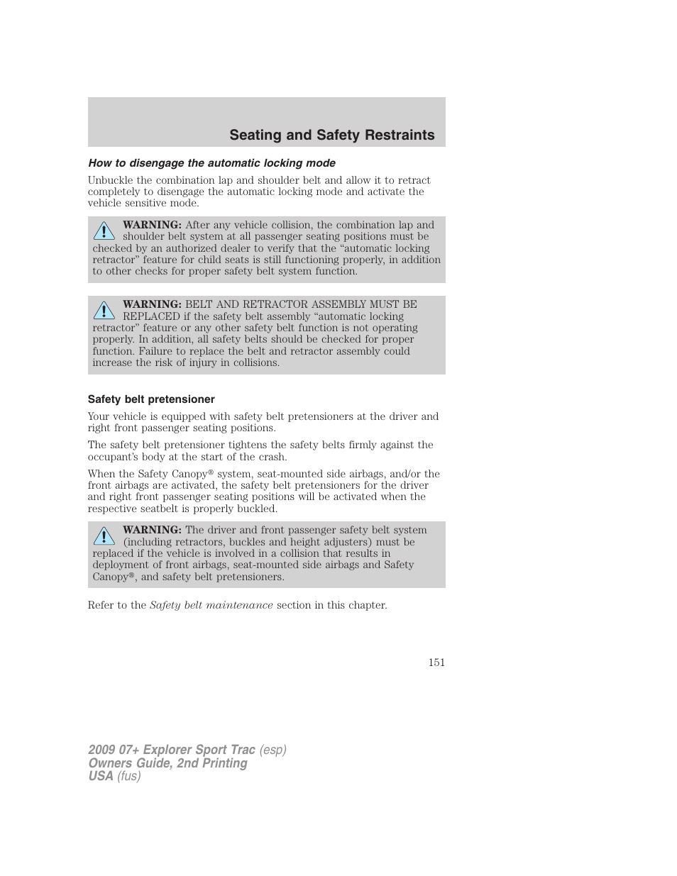 How to disengage the automatic locking mode, Safety belt pretensioner, Seating and safety restraints | FORD 2009 Explorer Sport Trac v.2 User Manual | Page 151 / 351