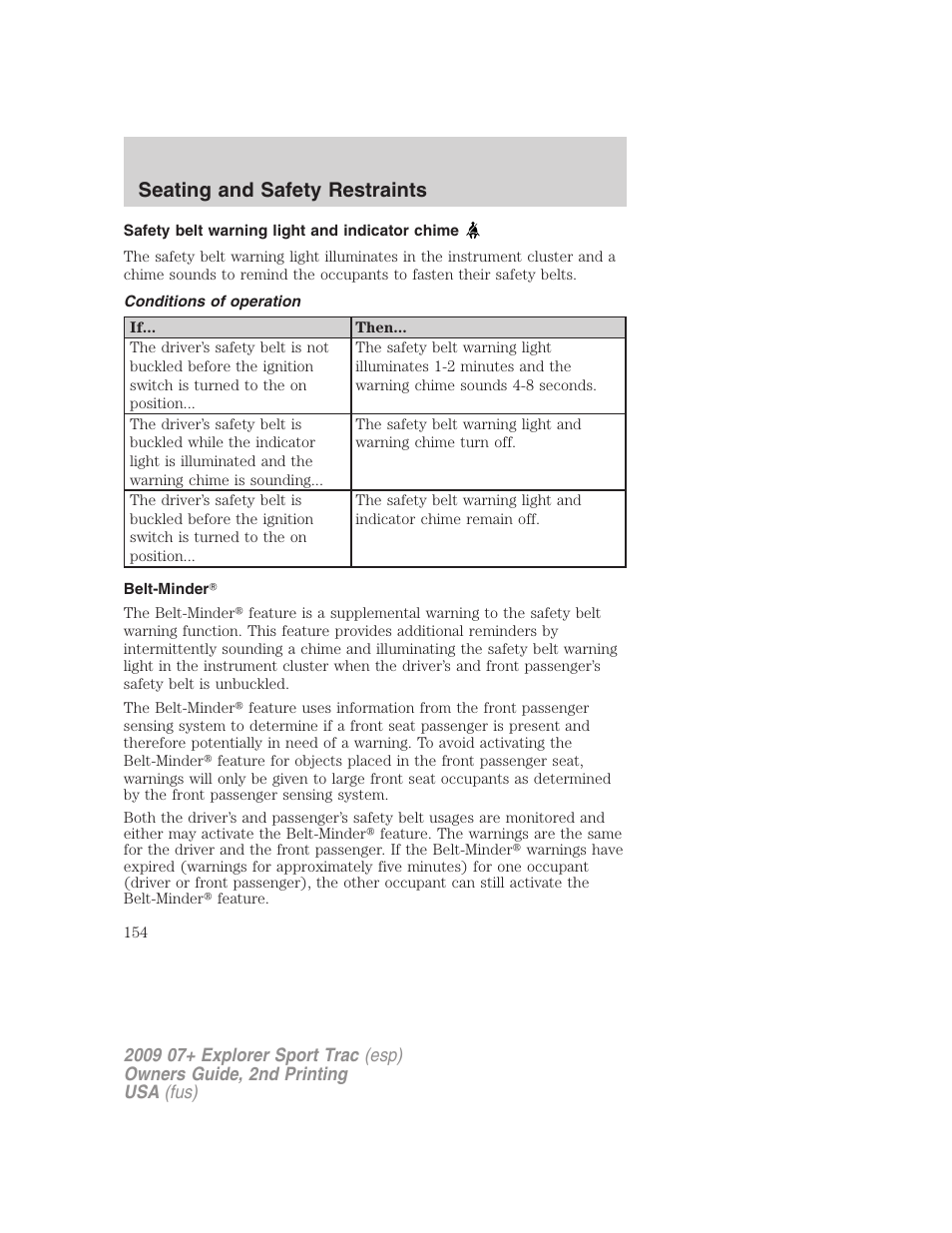 Safety belt warning light and indicator chime, Conditions of operation, Belt-minder | Seating and safety restraints | FORD 2009 Explorer Sport Trac v.2 User Manual | Page 154 / 351