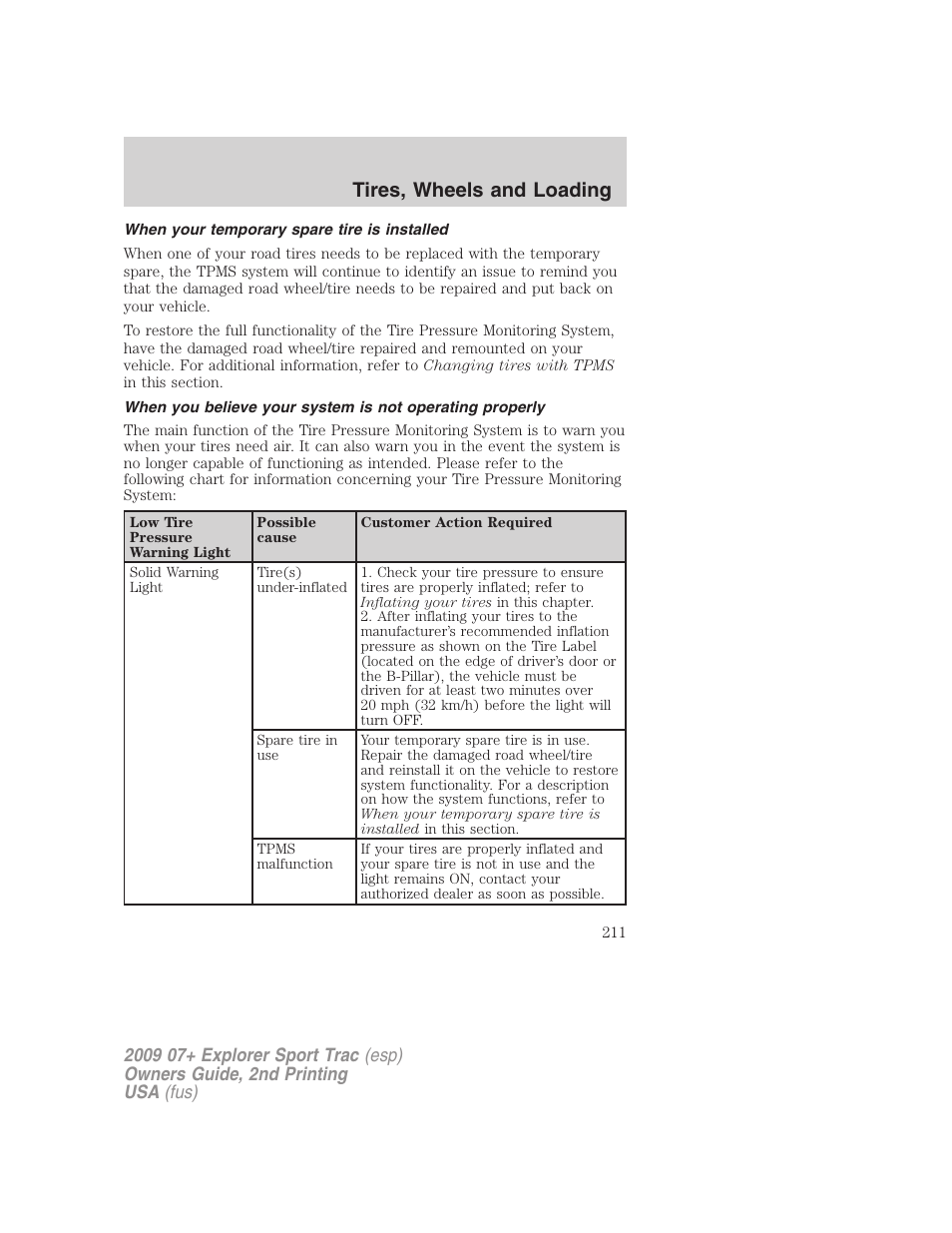 When your temporary spare tire is installed, Tires, wheels and loading | FORD 2009 Explorer Sport Trac v.2 User Manual | Page 211 / 351