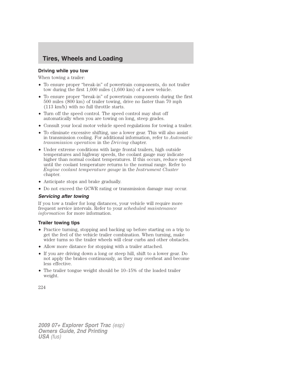 Driving while you tow, Servicing after towing, Trailer towing tips | Tires, wheels and loading | FORD 2009 Explorer Sport Trac v.2 User Manual | Page 224 / 351